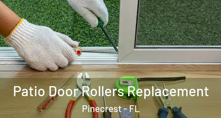  Patio Door Rollers Replacement Pinecrest - FL